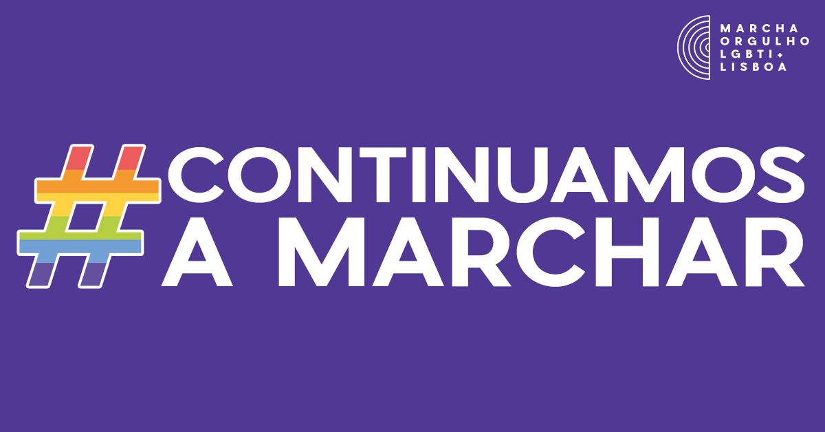 Cartaz da série de eventos #ContinuamosAMarchar, parte de Marcha do Orgulho LGBTI+ de Lisboa