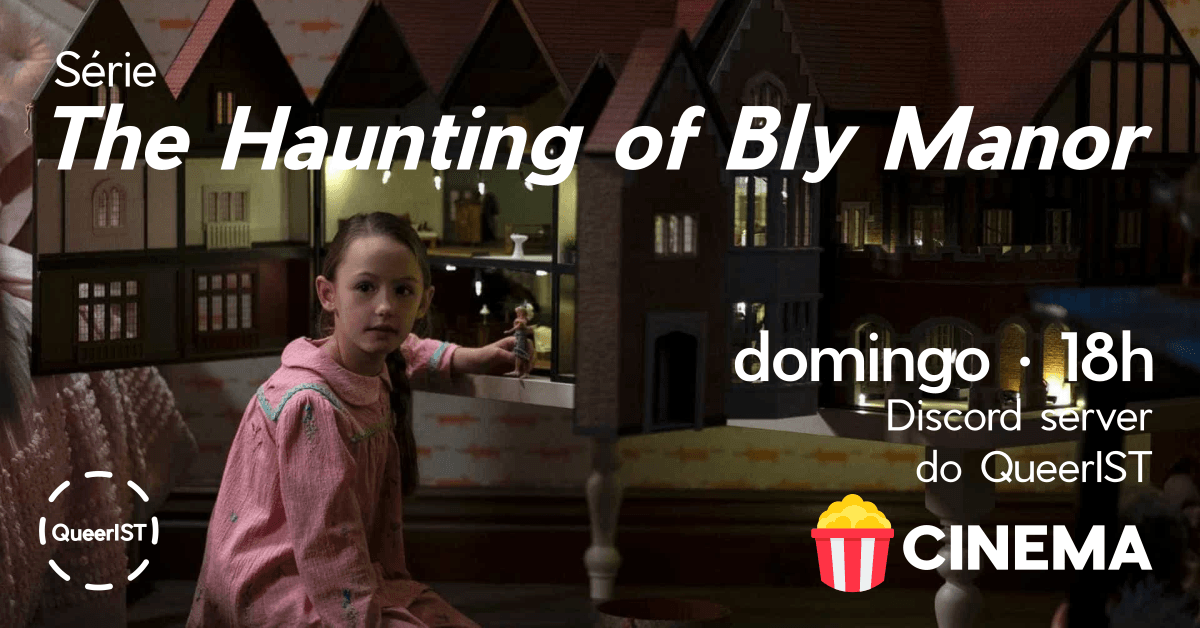 Thumbnail da capa do evento The Haunting of Bly Manor (3ª Parte)