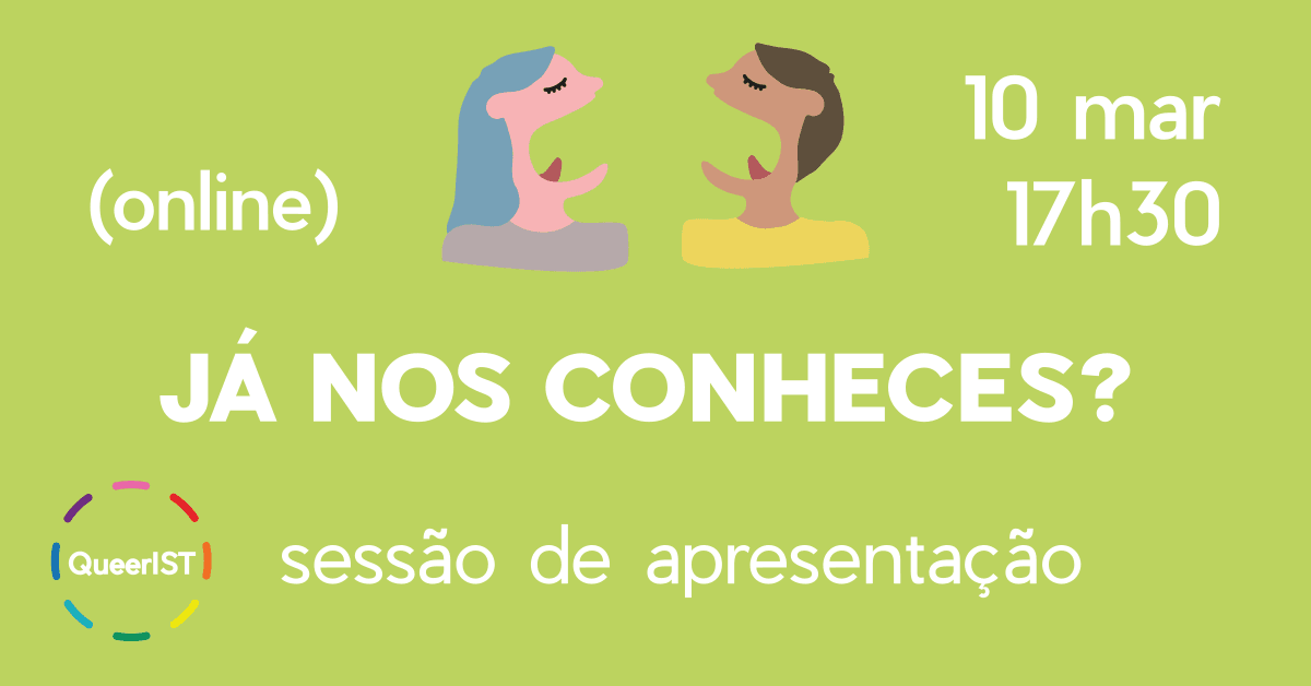 Thumbnail da capa do evento Já conheces o QueerIST? 2021